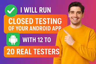 run closed testing of your android app with 12 to 20 real testers