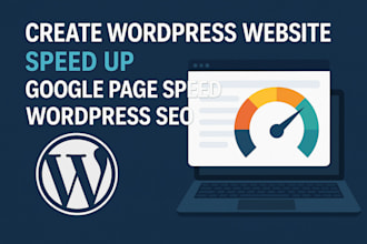 create wordpress website , speedup wordpress google page speed , wordpress SEO