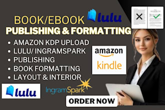 format, do amazon KDP publishing, ingramspark setup, and kindle ebook promotion