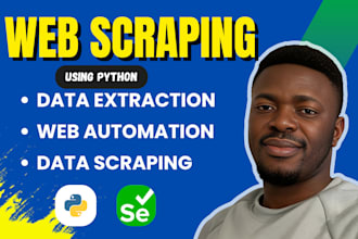 do python web scraping, data mining, automation, and data extraction