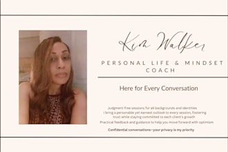 be your personal life and mindset coach