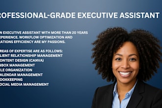 be your executive assistant