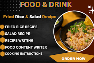 write professional fried rice and salad recipes