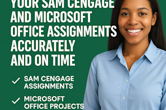 complete sam cengage, microsoft office assignments promptly