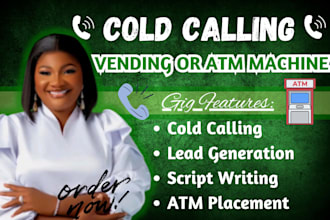 cold calling for vending locator or atm machine