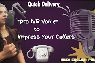 record a professional IVR voice in hindi, english, or punjabi