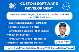 develop custom business software CRM erp healthcare or education systems