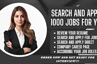 search and apply for 1000 jobs for you