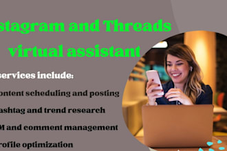 be your professional instagram and threads virtual assistant