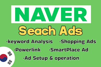 set up and manage naver search ads for your korean customer