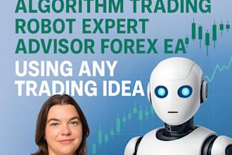 develop algorithm trading robot expert advisor forex ea using any trading idea
