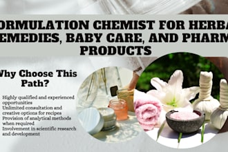 be a formulation chemist for herbal remedies, baby care, and pharma products