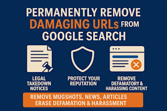 remove mugshots articles news court records delete negative links on google