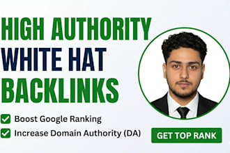 provide high authority white hat backlinks