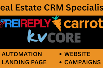 be your reireply, fix bug, websites, VA, kvcore, carrot crm,