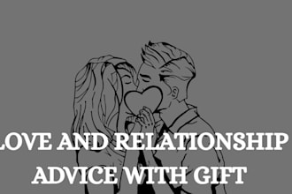 be your relationship and dating coach, marriage counselor and emotional support