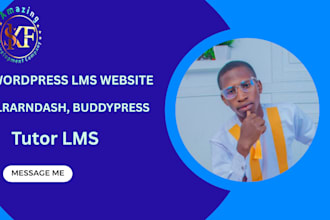 build wordpress lms website with learndash, tutor lms, and buddypress