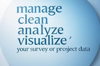 manage, clean, analyze, and visualize your survey or project data