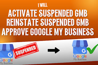 activate suspended gmb, reinstate gmb and approve google my business