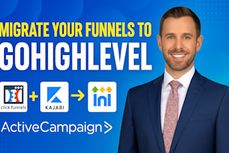 migrate your clickfunnels, kajabi, keap, or activecampaign funnel to gohighlevel