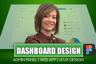 design modern dashboard, web app, CRM, admin panel, and software UI UX in figma