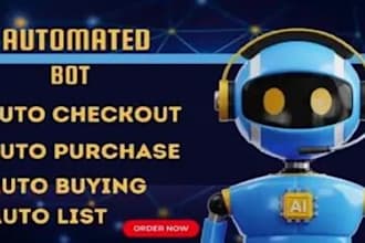 build auto purchase bot, auto buying bot, auto checkout bot, scalping bot