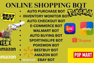 build auto check out bot, popmart bot, auto purchase bot auto buying bot for you