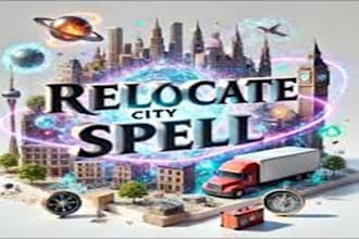 cast a relocation spell move to a new city with ease, guidance aligning