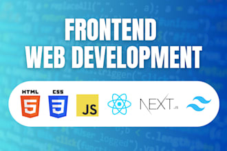 do frontend website development with react, nextjs, tailwind, javascript