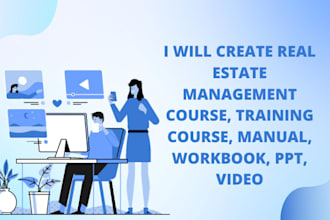 create real estate management course, training course, manual, workbook, PPT