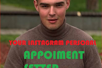 be your personal instagram dm appoiment setter
