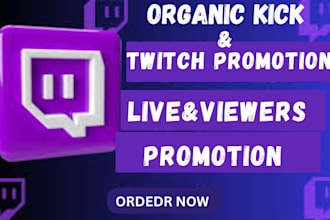 organic kick, organic twitch, kick and twitch channel and live viewers promotion