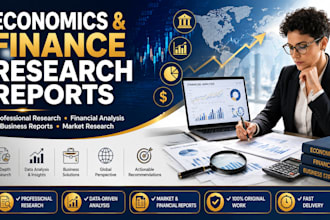 write economics and finance research reports, accounting and business report
