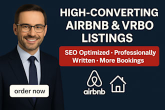 write, optimize high converting airbnb or vrbo listing with SEO and copywriting