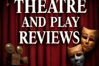 help review plays, films, and theatre productions