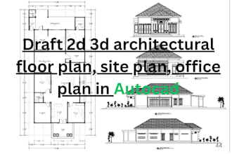 draft 2d 3d architectural floor plan, site plan, office plan in autocad
