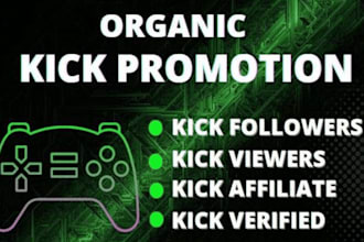 do organic kick channel promotion, kick followers and viewers