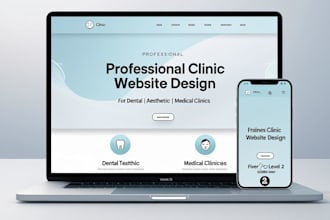 create a professional website for your dental clinic or aesthetic clinic