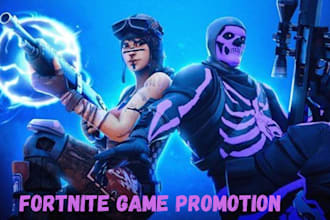 do fortnite game, fortnite map promotion, steam game and roblox game promotion