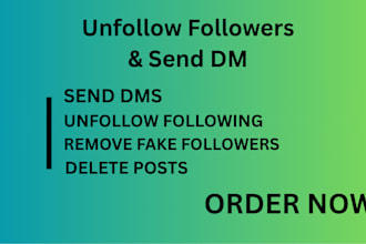 unfollow your instagram, twitter, facebook followings or send dms