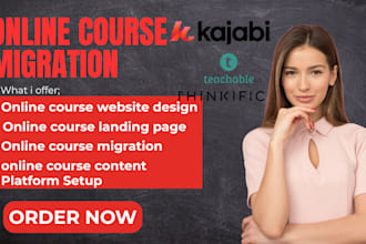 migrate your online course to kajabi, teachable, thinkific, podia