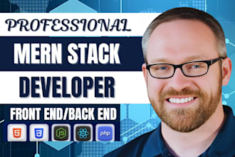 be your mern stack developer and full stack web developer for web application