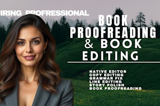 line edit proofreading romantic novella book, native language at flat rate