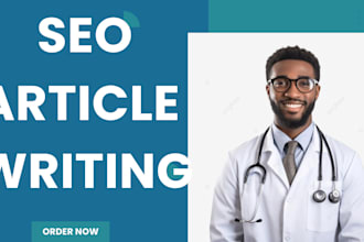 do SEO article writing for health and fitness, medical blogs