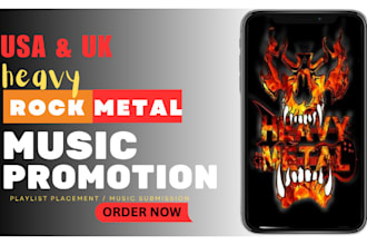 promote your heavy rock and metal music to USA UK playlists for organic growth