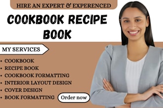 write and design cookbook recipe book interior layout design and book formatting