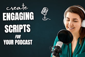 create engaging scripts for your podcast