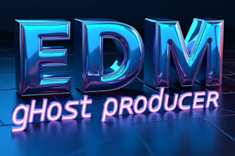 be your professional edm ghost producer and music producer
