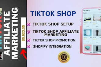 assist you in tiktok shop, affiliate marketing and manage your tiktok shop, shop