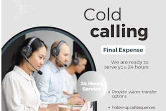 be your professional cold caller for final expense insurance